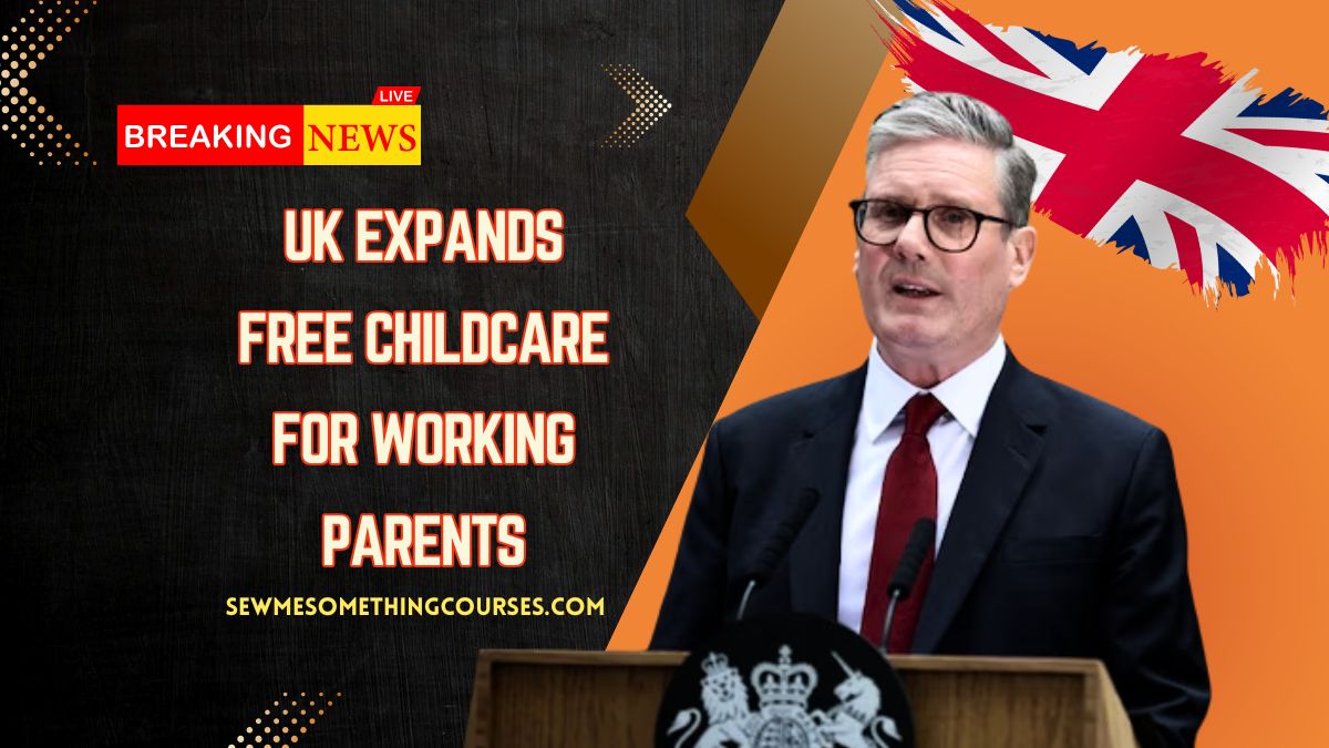 UK Expands Free Childcare For Working Parents – What’s Changing In September 2025